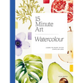 15-Minute Art: Watercolour – Paperback