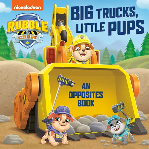 Paw Patrol Rubble & Crew Opposites Board Book – cover